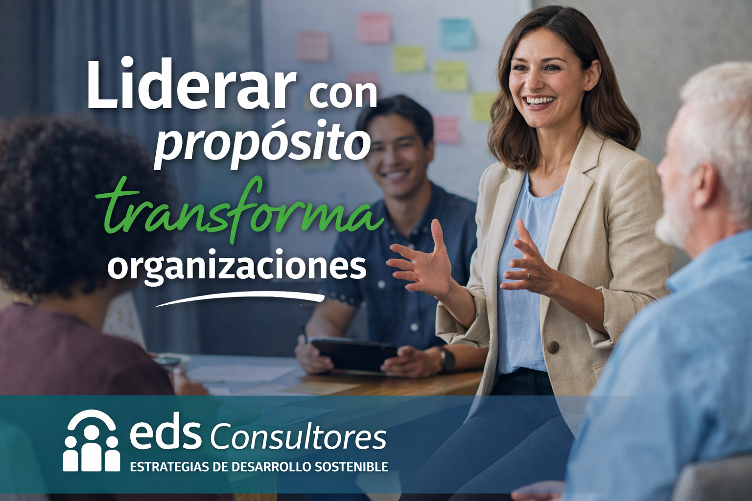 Liderazgo social: el motor de organizaciones sostenibles y transformadoras